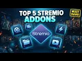 5 Stremio Addons You Need to Install Right Now