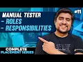Roles and Responsibilities Of Manual Tester