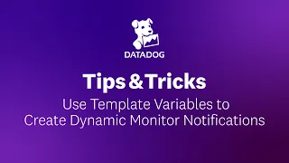 Creating Dynamic Alerts Using Tag Values Datadog Tips Tricks