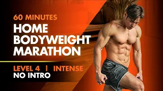 1 Hour Bodyweight Marathon Workout (Level 4)