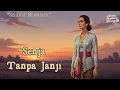 Download Lagu Tembang Kenangan yang Menyentuh Jiwa | Senja Tanpa Janji