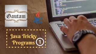 Java Tricky Programs Part - 1