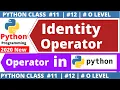 python identity operator identity operator in python operators in python