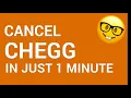 How to cancel Chegg in just 1 Minute