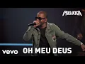 Download Lagu Projota - Oh Meu Deus (Ao Vivo Em São Paulo / 2017)