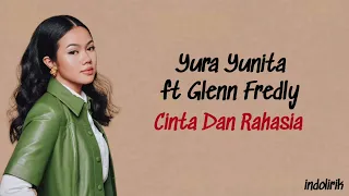 yura yunita cinta dan rahasia ft glenn fredly lirik lagu indonesia