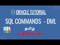 Oracle SQL - DML Commands in Tamil Oracle SQL Tutorial Rajaram Sundiramoorthy