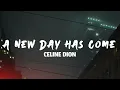 Download Lagu A New Day Has Come - Celine Dion (Lyrics)
