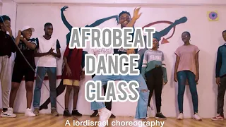 afrodance class lordisrael choreography kwamz ft sona again