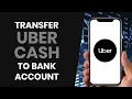 How To EASILY Transfer Uber Cash To My Bank Account FULL GUIDE
