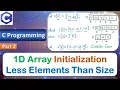Initialization of 1D Array One Dimensional Arrays Compile Time C Programming Language Part 2