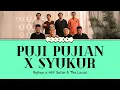 PUJI PUJIAN X SYUKUR I RAIHAN X ALIF SATAR & THE LOCOS #syukur #pujipujian #raihan #alifsatar #thelo