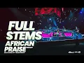 Lagu African Praise Medley Ft.  Team Eternity Ghana FULL STEMS