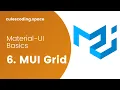 Material-UI Basics Course - Grid