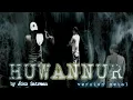 Download Lagu HUWANNUR VERSI METAL (GOTHIC) DOC.JOKO SATREAN
