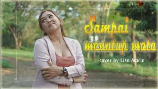 Download Sampai menutup mata - cover Lisa Maria MP3