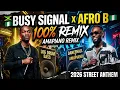 Busy Signal - 100% ft. Afro B (Amapiano Remix 2026)