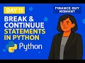 Day 11 Break Continuous Statements in Python Using Google Colab Python Expert Tutorial Series