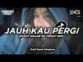Lagu DJ JAUH KAU PERGI ANGGI VALENTIA TERBARU VIRAL TIKTOK BY FENDY RMX ❗❗