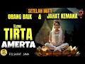 Download Lagu Orang Baik dan Orang Jahat Setelah Mati, ke Mana? Filsafat Jawa Menjawab!