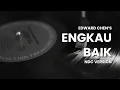Download Lagu [Sequencer] Edward Chen's Engkau Baik (NDC Version)