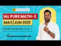 2021 WMA12 Q6-9 - IAL Pure mathematics 2