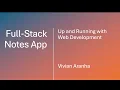 Full-Stack Notes App Up and Running in HTML JavaScript and CSS