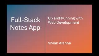 Full-Stack Notes App Up and Running in HTML JavaScript and CSS