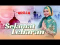 Selamat Lebaran – Awwallu Adella Putri – OM ADELLA