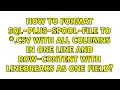 How to format sql-plus-spool-file to csv with all columns in one line and row-content with