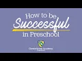 How to be Successful in Preschool