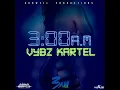 3am - Vybz Kartel & Dunw3ll