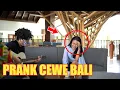 Lagu PRANK CEWE CANTIK BALI || SAMPAI KLEPEK-KLEPEK