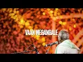 Download Lagu Puthiya Vaarpugal - Vaan Megangale - HiRes - LP