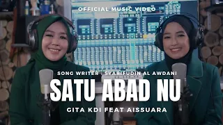 gita kdi feat aissuara satu abad nu official music video 