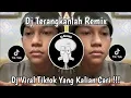 Download Lagu DJ TERANGKANLAH REMIX | DJ AZAB INDOSIAR VIRAL TIKTOK TERBARU 2023 YANG KALIAN CARI ! DJ MASBEH