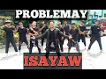 Download Lagu PROBLEMA'Y ISAYAW | OPM [Remix] Dancefitness | by Teambaklosh