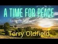Lagu A TIME FOR PEACE ...Terry Oldfield ... Full Album