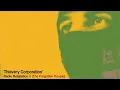 Thievery Corporation - (The Forgotten People) [Official Audio] - Thievery Corporation