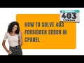 How to Solve 403 Forbidden Error in cPanel