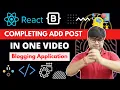 Completing Add Post Module in Single Blog App using React JS