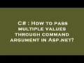 C How to pass multiple values through command argument in Asp net
