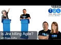Download Lagu Is Jira Killing Agile? The Great Debate