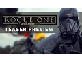 Video di ROGUE ONE: A STAR WARS STORY Teaser Preview