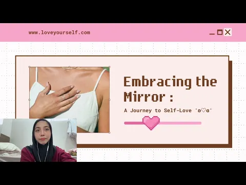 Download MP3 ELC590 INFORMATIVE SPEECH : EMBRACING THE MIRROR, A JOURNEY OF SELF LOVE