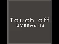 Touch off (Short Version)
