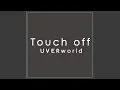 Download Lagu Touch off (Short Version)