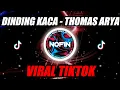 Download Lagu DJ MINANG - DINDING KACA ( THOMAS ARYA) REMIX FULL BASS TERBARU 2020