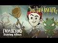 Don t Starve Together From Beyond - Staying Afloat Wurt Winona Skill Spotlight Update Trailer
