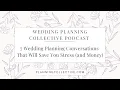 7 Wedding Planning Conversations That Will Save You Stress and Money